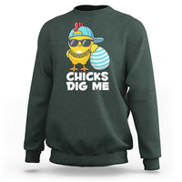 Funny Easter Sweatshirt Chicks Dig Me