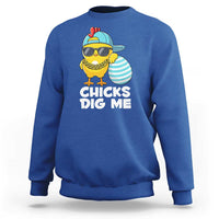 Funny Easter Sweatshirt Chicks Dig Me