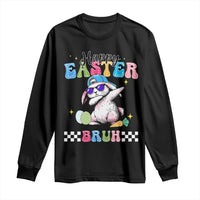 Happy Easter Bruh Long Sleeve Shirt Bunny Dabbing Rabbit Funny Kids Toddler Boys