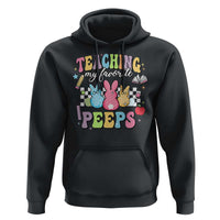 Easter Teacher Hoodie Teaching My Favorire Peeps