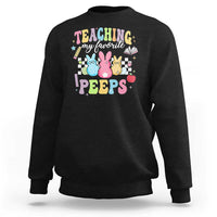 Easter Teacher Sweatshirt Teaching My Favorire Peeps