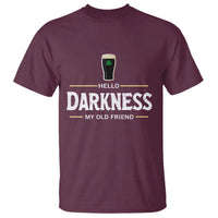 Hello Darkness My Old Friend Irish Beer T Shirt Funny Drinking St Patricks Day Party Shamrock