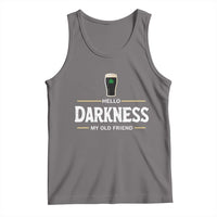 Hello Darkness My Old Friend Irish Beer Tank Top Funny Drinking St Patricks Day Party Shamrock