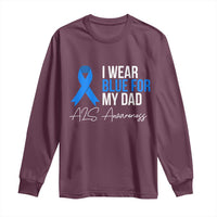 I Wear Blue For My Dad ALS Awareness Long Sleeve Shirt