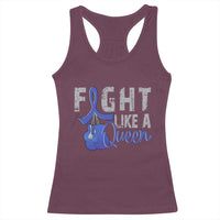 Fight Like A Queen Racerback Tank Top Blue Ribbon Colon Cancer Awareness