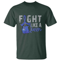 Fight Like A Queen T Shirt Blue Ribbon Colon Cancer Awareness