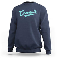 Vintage Coconut Sweatshirt Retro Throwback Popular Fruit Humor Coconuts Classic
