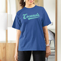 Vintage Coconut T Shirt For Women Retro Throwback Popular Fruit Humor Coconuts Classic