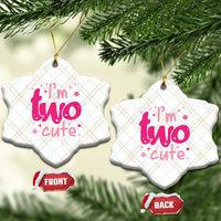 Two Birthday Girl Ceramic Ornament Pink 2nd Bday Im Two Cute