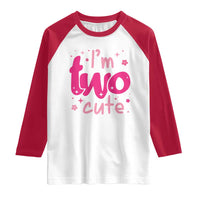 Two Birthday Girl Raglan Shirt Pink 2nd Bday Im Two Cute