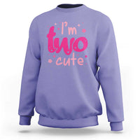 Two Birthday Girl Sweatshirt Pink 2nd Bday Im Two Cute
