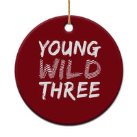 Toddler 3rd Birthday Ceramic Ornament Young Wild And Three - Wonder Print Shop