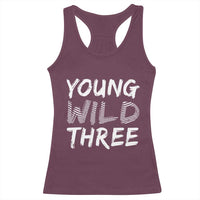 Toddler 3rd Birthday Racerback Tank Top Young Wild And Three - Wonder Print Shop