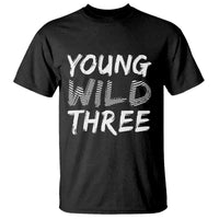 Toddler 3rd Birthday T Shirt Young Wild And Three - Wonder Print Shop