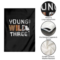 3rd Birthday Garden Flag Young Wild And Three Safari Zoo Party