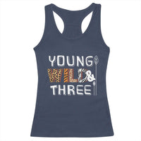 3rd Birthday Racerback Tank Top Young Wild And Three Safari Zoo Party