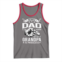 Being A Dad Is An Honor Being A Grandpa is Priceless Tank Top - Wonder Print Shop