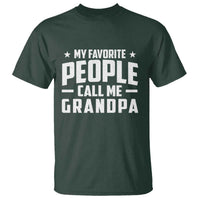Funny Grandpa T Shirt My Favorite People Call Me Grandpa - Wonder Print Shop