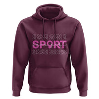 Save Girls Sports Hoodie Feminist Body Positivity Inclusive Equality - Wonder Print Shop