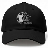 Soccer Goalie Baseball Cap My Goal Is To Deny Yours Distressed Goalkeeper