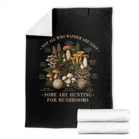 Mushroom Lovers Throw Blanket Not All Who Wander Are Lost Some Are Hunting For Mushrooms Vintage Botanical Graphic