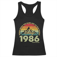 40th Birthday Racerback Tank Top Vintage 1986 Weird Being the Same Age as Old People 40 Year Old Gift