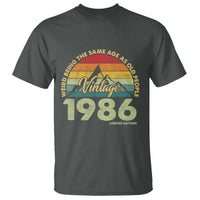 40th Birthday T Shirt Vintage 1986 Weird Being the Same Age as Old People 40 Year Old Gift