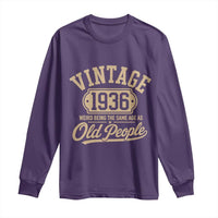 90th Birthday Long Sleeve Shirt Vintage 1936 90 Year Old Gift Weird Being the Same Age as Old People