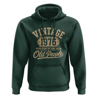 50th Birthday Hoodie Vintage 1976 50 Year Old Gift Weird Being the Same Age as Old People