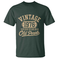 50th Birthday T Shirt Vintage 1976 50 Year Old Gift Weird Being the Same Age as Old People