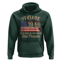 80th Birthday Hoodie Vintage 1946 Weird Being the Same Age as Old People USA Flag