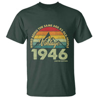 80th Birthday T Shirt Vintage 1946 Weird Being the Same Age as Old People 80 Year Old Gift