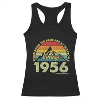 70th Birthday Racerback Tank Top Vintage 1956 Weird Being the Same Age as Old People 70 Year Old Gift