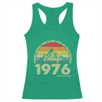 50th Birthday Racerback Tank Top Vintage 1976 Weird Being the Same Age as Old People 50 Year Old Gift