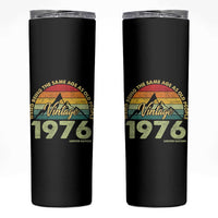 50th Birthday Skinny Tumbler Vintage 1976 Weird Being the Same Age as Old People 50 Year Old Gift
