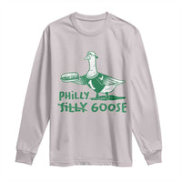 Philly Goose Long Sleeve Shirt Funny Philadelphia Fan Silly Gooses - Wonder Print Shop