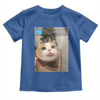 Funny Cat Christmas Toddler T Shirt Ring There is Motion at Your Front Door Meme Xmas Tree - Wonder Print Shop