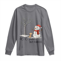 Let It Snow But Fuck Ice Long Sleeve Shirt Funny Snowman Christmas Winter - Wonder Print Shop