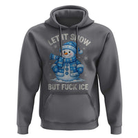 Anti ICE Christmas Hoodie Retro Blue Snowman Let It Snow But Fuck Ice - Wonder Print Shop