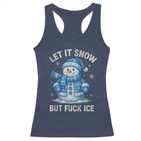 Anti ICE Christmas Racerback Tank Top Retro Blue Snowman Let It Snow But Fuck Ice - Wonder Print Shop