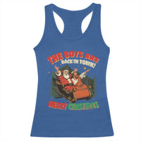 The Boys Are Back in Town Christmas Racerback Tank Top Funny Santa Jesus - Wonder Print Shop