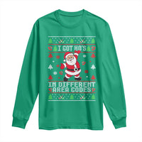 Funny Santa Ugly Christmas Long Sleeve Shirt I Got Hos in Different Area Codes - Wonder Print Shop