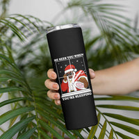 Funny Christmas Diddy Skinny Tumbler He Sees You When Youre Sleeping Dirty Ugly Xmas - Wonder Print Shop