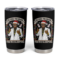 Funny Christmas Diddy Tumbler Cup He Sees You When Youre Sleeping Dirty Xmas Lights - Wonder Print Shop