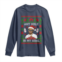 Funny Christmas Diddy Long Sleeve Shirt Embarrassing Any Hole is My Goal Dirty Ugly Xmas - Wonder Print Shop