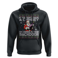 Funny Inappropriate Christmas Hoodie Santa If You Dont Have A Chimney Im Coming In Your Backdoor - Wonder Print Shop