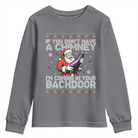 Funny Inappropriate Christmas Youth Sweatshirt Santa If You Dont Have A Chimney Im Coming In Your Backdoor - Wonder Print Shop