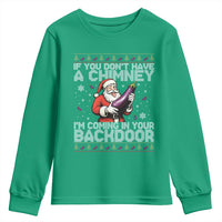 Funny Inappropriate Christmas Youth Sweatshirt Santa If You Dont Have A Chimney Im Coming In Your Backdoor - Wonder Print Shop