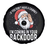 Funny Inappropriate Christmas Spare Tire Cover Adult Humor Santa If You Dont Have A Chimney Im Coming In Your Backdoor - Wonder Print Shop