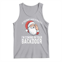 Funny Inappropriate Christmas Tank Top Adult Humor Santa If You Dont Have A Chimney Im Coming In Your Backdoor - Wonder Print Shop
